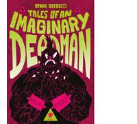 Tales of an imaginary deadman