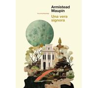 Libri Armistead Maupin - Una Vera Signora