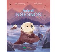 Libri Armstrong Zoe - Animali Ingegnosi. Scopri Gli Animali Piu Ingegnosi Del Pi