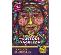 Libri Aronson Rosy - L' Oracolo Dei Custodi Della Saggezza. Con 65 Carte