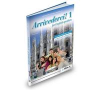 Libri Arrivederci 1 For English Speakers - Libro + Audio + Video - Pp. 224