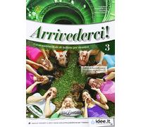 Libri Arrivederci. Libro Dello Studente Ed Esercizi. Con CD #03
