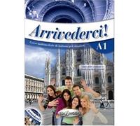 Arrivederci! Libro dello studente ed esercizi. Con CD-Audio. Con DVD video (Vol. 1)