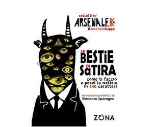 Libri Arsenale K - Le bestie di satira - 2016