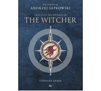 Libri Arson Stéphane / Andrzej Sapkowski - L' Atlante Del Mondo Di The Witcher