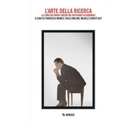 Libri Arte Della Ricerca. La Cura Dei Nuovi Saperi Nei Dottorati Accademici (L')
