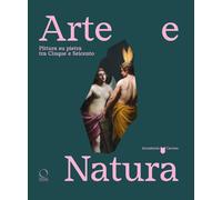 Libri Arte E Natura. Pittura Su Pietra Tra Cinque E Seicento