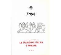 Libri Arthos. La Tradizione Italica E Romana