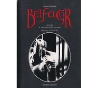 Libri Bernede Arthur - Belfagor. Ovvero Il Fantasma Del Louvre
