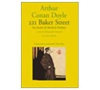 Libri Arthur Conan Doyle - 221B Baker Street. Sei Ritratti Di Sherlock Holmes. T