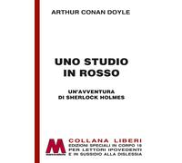 Libri Arthur Conan Doyle - Uno Studio In Rosso. Un'avventura Di Sherlock Holmes.