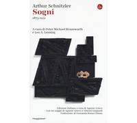 Libri Arthur Schnitzler - Sogni (1875-1931) - 2018 (La cultura)