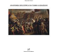 Libri Artico Tancredi - Anatomia Dell'epica Da Tasso A Graziani