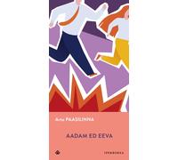 Libri Arto Paasilinna - Aadam ed Eeva - 2019 (Gli Iperborei)