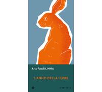 Libri Arto Paasilinna - L'anno della lepre - 2002 (Gli Iperborei)