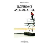 Libri Arto Paasilinna - Professione Angelo Custode