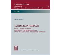 Libri Arturo Capone - La Denuncia Riservata