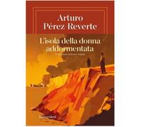 Libri Arturo Pérez-Reverte - L' Isola Della Donna Addormentata