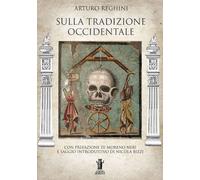 Libri Arturo Reghini - Sulla Tradizione Occidentale