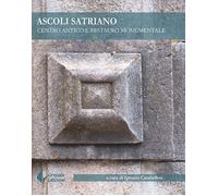 Libri Ascoli Satriano. Centro Antico E Restauro Monumentale