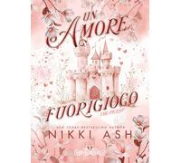 Libri Ash Nikki - Un Amore Fuorigioco. The Pickup