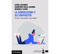 Libri Asher Colombo / Dalla Zuanna Gianpiero / Scioni Manuela - La Generazione-Z