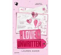 Libri Asher Lauren - Love Unwritten. Ediz. Italiana