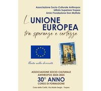 Libri Associazione Socio-Culturale Anthropos - L' Europa Tra Sogni E Speranze