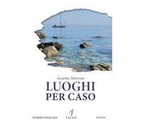 Libri Assunta Morrone - Luoghi Per Caso