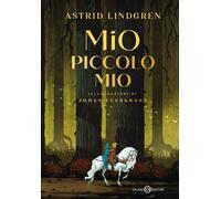 Libri Astrid Lindgren - Mio Piccolo Mio. Ediz. A Colori