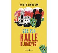 Libri Astrid Lindgren - SOS Per Kalle Blomkvist
