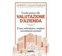 GUIDA PRATICA ALLA VALUTAZIONE D'AZIENDA - DAMODARAN ASWATH - HOEPLI