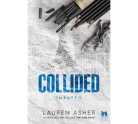 Libri Athena Barbera - Collided. Impatto - 2025 (Always romance)