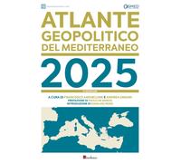 Libri Atlante Geopolitico Del Mediterraneo 2025