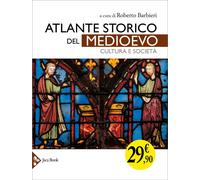 Libri Atlante Storico Del Medioevo. Cultura E Societa