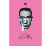 Libri Atsushi Tanigawa - Trafitto Da Una Rosa