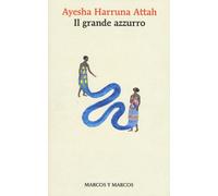 Libri Attah Ayesha Harruna - Il Grande Azzurro