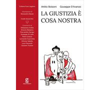 La giustizia è Cosa Nostra