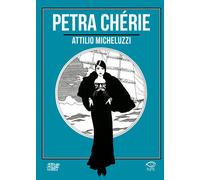 Libri Attilio Micheluzzi - Petra Chérie - 2022