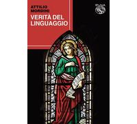 Libri Attilio Mordini - Verita Del Linguaggio