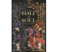 Libri Atwater Olivia - Half A Soul. Meta Di Un'anima. La Biblioteca Di Daphne