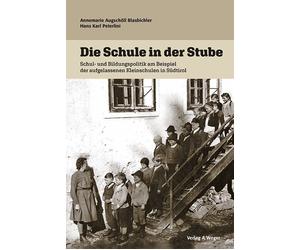 Libri AugschÃ¶ll Blasbichler Annemarie / Peterlini Hans Karl - Die Schule In Der