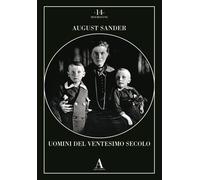 Libri August Sander - Uomini Del Ventesimo Secolo