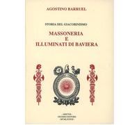Libri Augustin Barruel - Storia Del Giacobinismo: Massoneria E Illuminati Di Bav