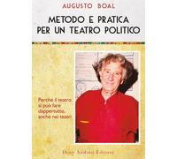 Libri Augusto Boal - Metodo E Pratica Per Un Teatro Politico #02