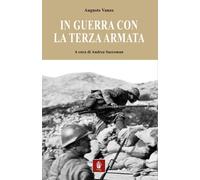 Libri Augusto Vanzo - In Guerra Con La Terza Armata