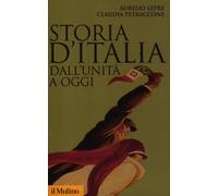 Libri Aurelio Lepre - Storia d'Italia dall'Unità a oggi - 2012
