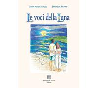 Libri Aurucci Anna Maria / De Filippis Bruno - La Voce Della Luna