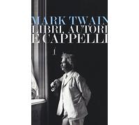 Libri, autori e cappelli. Una selezione di discorsi