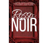 Libri Autori Vari - Il Rosso E Il Noir
